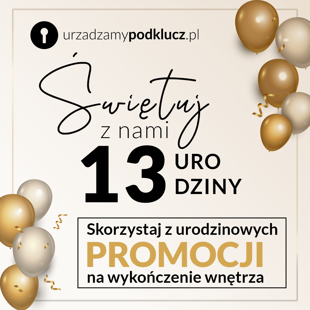 13. urodziny Urzadzamypodklucz.pl